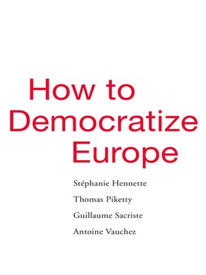 cover image of How to Democratize Europe